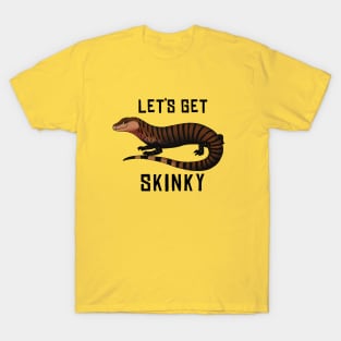 Blue Tongue Skink • Let's Get Skinky • Black Text T-Shirt